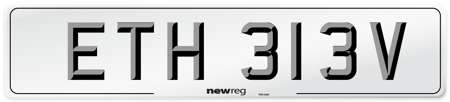ETH 313V Number Plate from New Reg